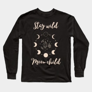 Stay Wild Moon Child Long Sleeve T-Shirt